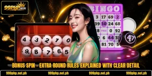 Bonus Spin - Extra Round Rules Explained With Clear Detail