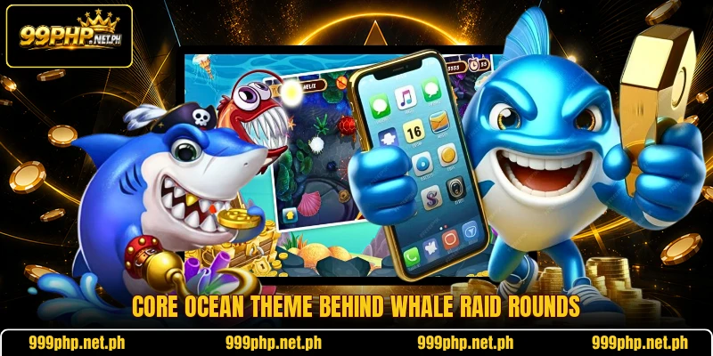 Core ocean theme behind Whale Raid rounds