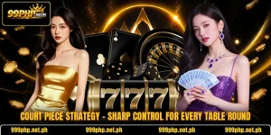 Court Piece Strategy - Sharp Control For Every Table Round