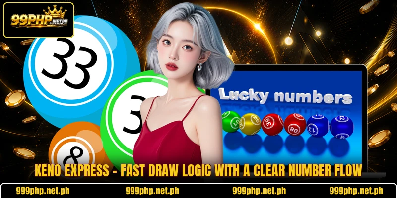 Keno Express - Fast Draw Logic With A Clear Number Flow