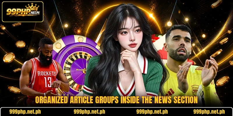 Organized article groups inside the news section