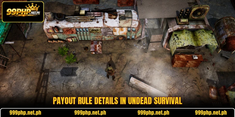 Payout rule details in Undead Survival