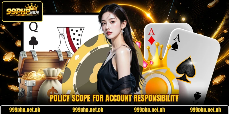 Policy scope for account responsibility