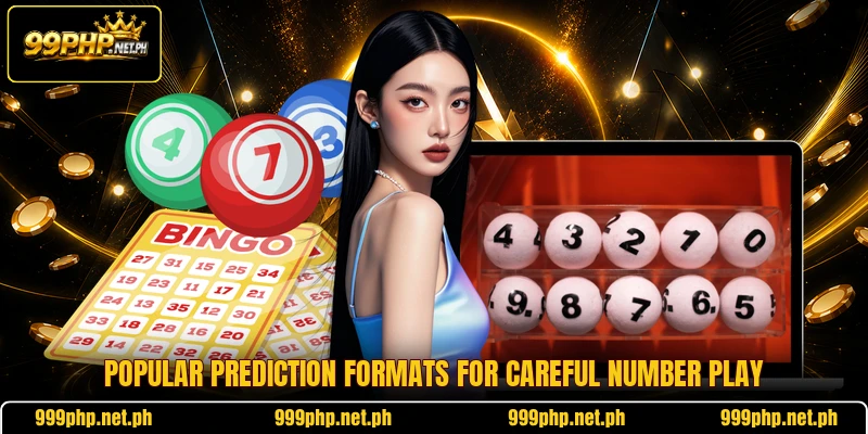 Popular prediction formats for careful number play