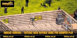 Undead Survival - Tactical Base Defense Guide For Sharper Play